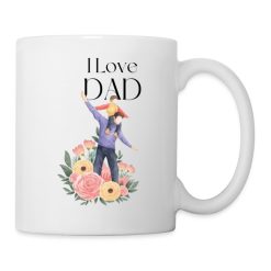 I love dad mug