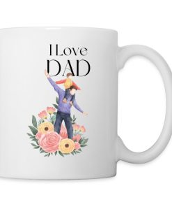 I love dad mug